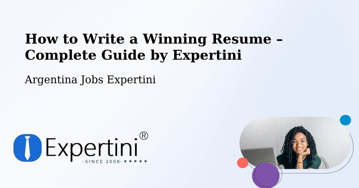 Resume Writing Guide for Job Seekers – Departamento De San Roque - Departamento De San Roque, Argentina Jobs Expertini